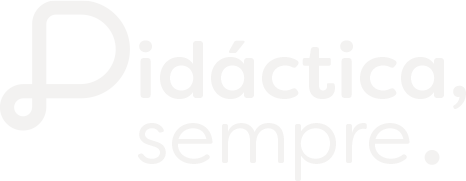 Didáctica, sempre